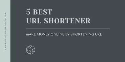 5 Best Url Shortener To Make Money